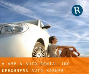A & A Auto Rental Inc-Kershner's Auto Korner (Countryside Parks)