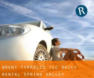 Brent Tyrrell's Tlc Daily Rental (Spring Valley)