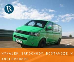 Wynajem Samochody dostawcze w Andlersdorf