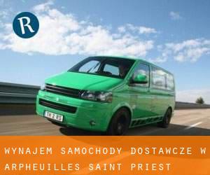 Wynajem Samochody dostawcze w Arpheuilles-Saint-Priest