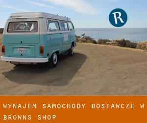 Wynajem Samochody dostawcze w Browns Shop