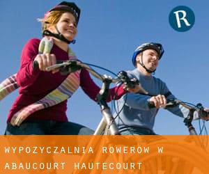 Wypożyczalnia rowerów w Abaucourt-Hautecourt