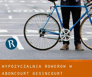 Wypożyczalnia rowerów w Aboncourt-Gesincourt