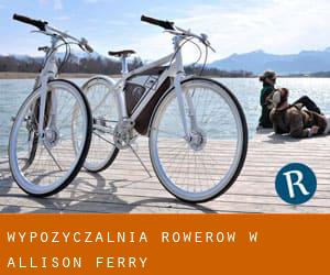Wypożyczalnia rowerów w Allison Ferry