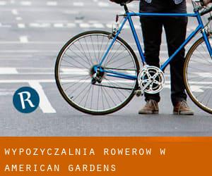 Wypożyczalnia rowerów w American Gardens