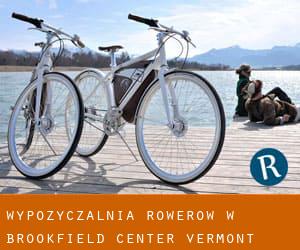 Wypożyczalnia rowerów w Brookfield Center (Vermont)