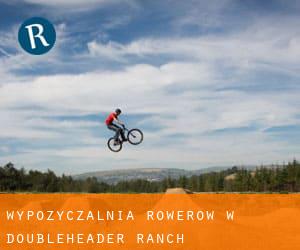 Wypożyczalnia rowerów w Doubleheader Ranch