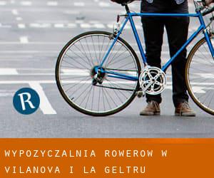Wypożyczalnia rowerów w Vilanova i la Geltrú