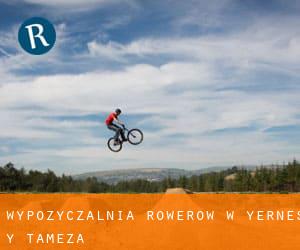 Wypożyczalnia rowerów w Yernes y Tameza