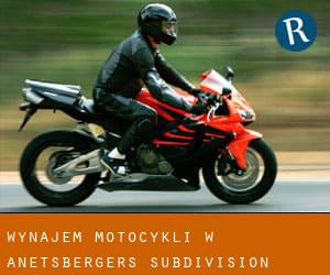 Wynajem motocykli w Anetsberger's Subdivision