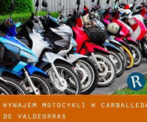 Wynajem motocykli w Carballeda de Valdeorras