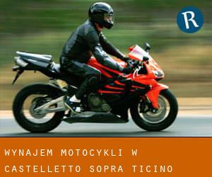 Wynajem motocykli w Castelletto sopra Ticino