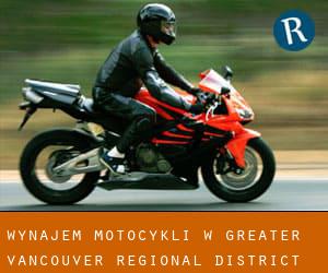 Wynajem motocykli w Greater Vancouver Regional District