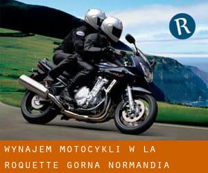 Wynajem motocykli w La Roquette (Górna Normandia)