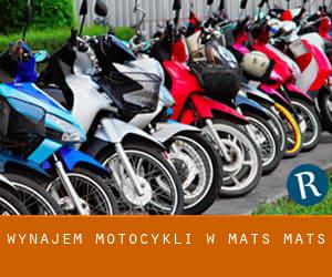 Wynajem motocykli w Mats Mats