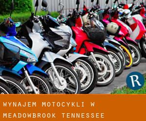 Wynajem motocykli w Meadowbrook (Tennessee)