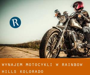Wynajem motocykli w Rainbow Hills (Kolorado)