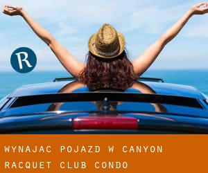 Wynająć pojazd w Canyon Racquet Club Condo