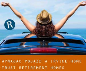 Wynająć pojazd w Irvine Home Trust Retirement Homes