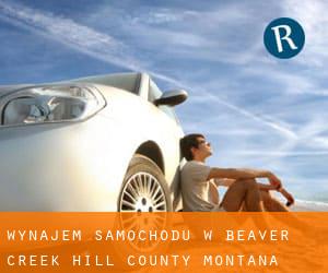 wynajem samochodu w Beaver Creek (Hill County, Montana)